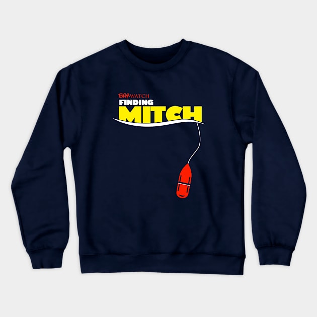 Baywatch Finding Mitch Nemo Dory Logo Crewneck Sweatshirt by Rebus28